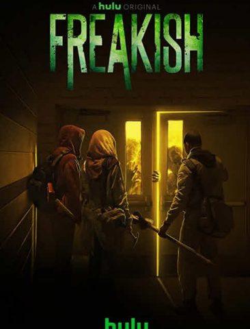 مسلسل Freakish الموسم الثانى ( 2017 ) كامل مترجم برابط واحد لينك مباشر