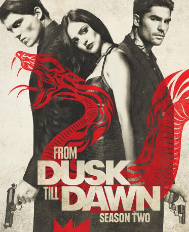 مسلسل From Dusk Till Dawn الموسم الثانى ( 2015 ) كامل مترجم برابط واحد لينك مباشر