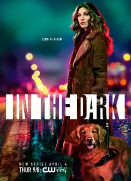 مسلسل In the Dark الموسم الاول ( 2019 ) كامل مترجم برابط واحد لينك مباشر