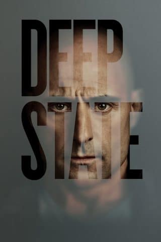 مسلسل Deep State الموسم الاول ( 2018 ) كامل مترجم برابط واحد لينك مباشر