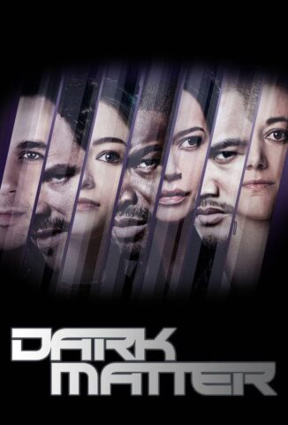 مسلسل Dark Matter الموسم الثانى ( 2016 ) كامل مترجم برابط واحد لينك مباشر